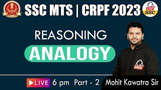 Analogy (सादृश्यता ) |Reasoning By Mohit Kawatra Sir For SSC Students! @EnglishNeetuSingh  @KD_LIVE