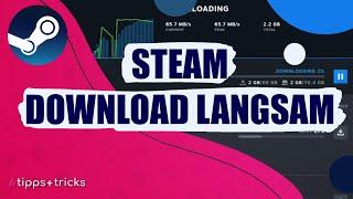 Steam-Download langsam – was tun?