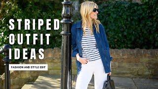 STRIPED OUTFITS 2023 | SPRING OUTFIT IDEAS AND STYLE TIPS