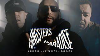 Hanybal - GANGSTERS PARADISE feat. Solo439 & CJ Taylor [Offizielles Video]