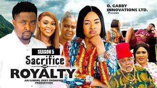 SACRIFICE FOR ROYALTY (SEASON 5){NEW TRENDING MOVIE} - 2024 LATEST NIGERIAN NOLLYWOOD MOVIES