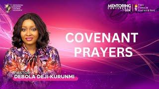 Covenant Prayers|| Pastor Debola Deji-Kurunmi|| Mentoring Conference with DDK, 2023