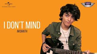 Akshath – I Don’t Mind | Official Music Video