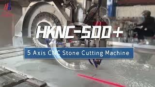 HUALONG HKNC-500+ 5 Axis Multifunctional CNC Stone Cutting Machine