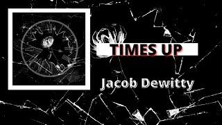 Jacob Dewitty-Times Up Visualizer