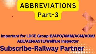 Abbreviation/Full forms asked in Previous LDCE Railway Exam|Previous LDCE exam Question|CBT (Part-3)