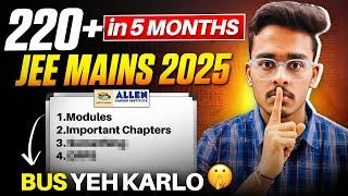 JEE Mains 2025: Guaranteed 220+ if you start now| How I Scored 99%ile in JEE Mains| IIT Motivation