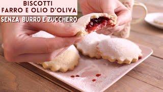 BISCOTTI RIPIENI all' OLIO d'OLIVA SENZA BURRO SENZA ZUCCHERO facili buoni golosi con MARMELLATA