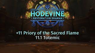 +11 PRIORY OF THE SACRED FLAME - Resto Shaman (Totemic) POV