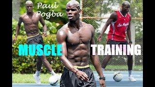 Paul Pogba: A Footballers Gym Workout ?    Prt8