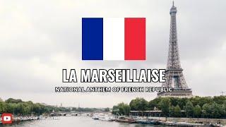  La Marseillaise (National Anthem of France / Hymne national français)