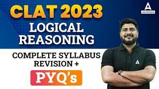 CLAT 2023 Logical Reasoning | CLAT Complete Syllabus Revision | CLAT Previous Year Questions