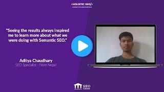 Aditya Chaudhary Testimonial and His Experience for Topical Authority Course