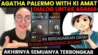 DIALOG AGAMA, AGATHA WITH KI AMAT CS: SEMUA TERBONGKAR