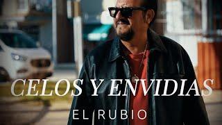 El Rubio - Celos Y Envidias "Videoclip Oficial"FT. Flamenco Juan Heredia "