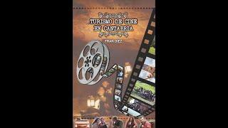 Turismo de cine en Cantabria, booktrailer del libro de Fran Díez