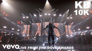 KB - 10k (Live at the 2021 Dove Awards)