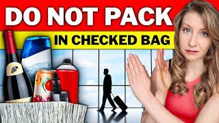 10 Things to NEVER Pack in Checked Bags (TSA Rules 2025)