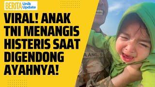 Kejadian Lucu! Anak Tentara Tidak Tahu Bapaknya Setelah Pulang Dinas | Berita Unik Update