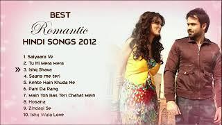  2012 LOVE ️ TOP HEART TOUCHING ROMANTIC JUKEBOX | BEST BOLLYWOOD HINDI SONGS || HITS COLLECTION