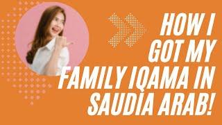 how to apply for family iqama | Procedure to get family iqama for dependents in Saudi Arabia