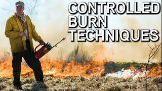 Habitat Management | Controlled Burn Techniques | Prescribed Fire