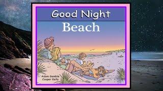 ️ Good Night Beach Read Aloud Kid's Book - Read Along Bedtime Stories