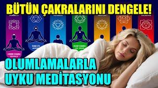 TÜM ÇAKRALARINIZI DENGELEYECEK OLUMLAMALARLA UYKU MEDİTASYONU #mistikyol #meditasyon #olumlama