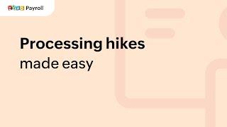13. Processing hikes made easy | Zoho Payroll