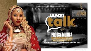 JanziTalks with Prossy Mukisa