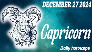 CAPRICORN   a SURPRISE WILL CHANGE your LIFE    HOROSCOPE DECEMBER 27, 2024 ️ daily horoscope