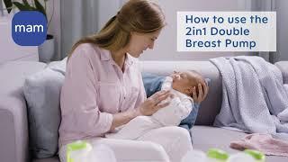 MAM 2in1 Double Breast Pump Usage