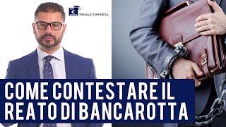 Come contestare il reato di bancarotta