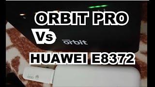 Orbit Pro Vs Huawei e8372