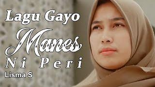 Lagu Gayo Manes Ni Peri - Lisma S (Official Music Video)