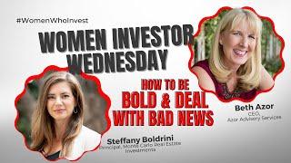 Women Investor Wednesday: How 1 Woman Investor Handled Bad News on Her Investment Deal