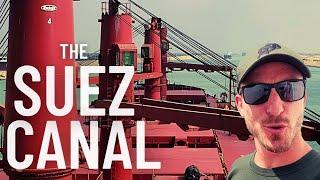 CROSSING THE SUEZ CANAL | CANAL DAY | LIFE AT SEA