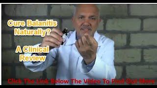 Cure Balanitis Naturally? Clinical Review