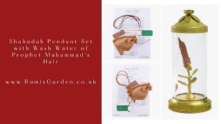 Shahada Pendant Set with Wash Water from Prophet Muhammad's ﷺ Hair