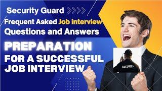 Security Guard Interview Questions and Sample Answers 2023-2024 || Security officer ||  Canada