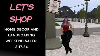  Let's Shop! Second Life  ~ Weekend Sales Decor & Landscaping 8.17.24!