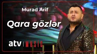 Murad Arif - Qara gözlər