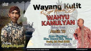 WAHYU KAMULYAN - KI SIGID ARIYANTO - BT Andik TB - Cinglung, Kec. Bancar, Kab. Tuban