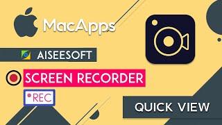 Aiseesoft Screen Recorder For Mac Quick View 2020