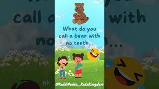 What do you call a bear with no teeth… #brainteasers #riddles #funlearning #kidsvideo