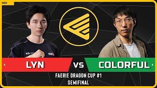 WC3 - [ORC] Lyn vs Colorful [NE] - Semifinal - Faerie Dragon Cup #1