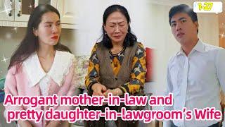 The vicious mother-in-law deliberately makes things difficult for her daughter-in-law!1-27