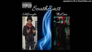 EBK Jaaybo - SouthEast ft. ThaOne