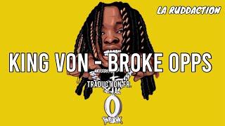 King Von - Broke Opps [Traduction française ] • LA RUDDACTION