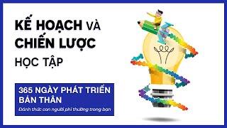 Lên kế hoạch và chiến lược học tập là điều bạn sẽ không bao giờ hối hận!